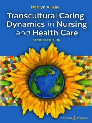 cover image of Transcultural Caring Dynamics in Nursing and Health Care